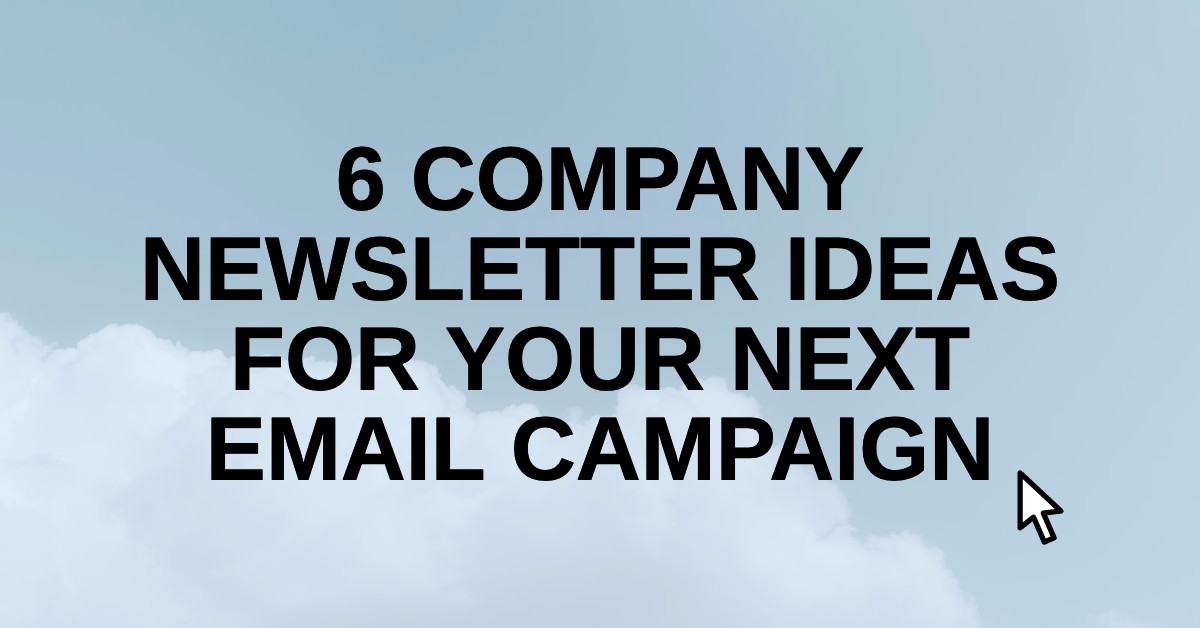 company newsletter ideas