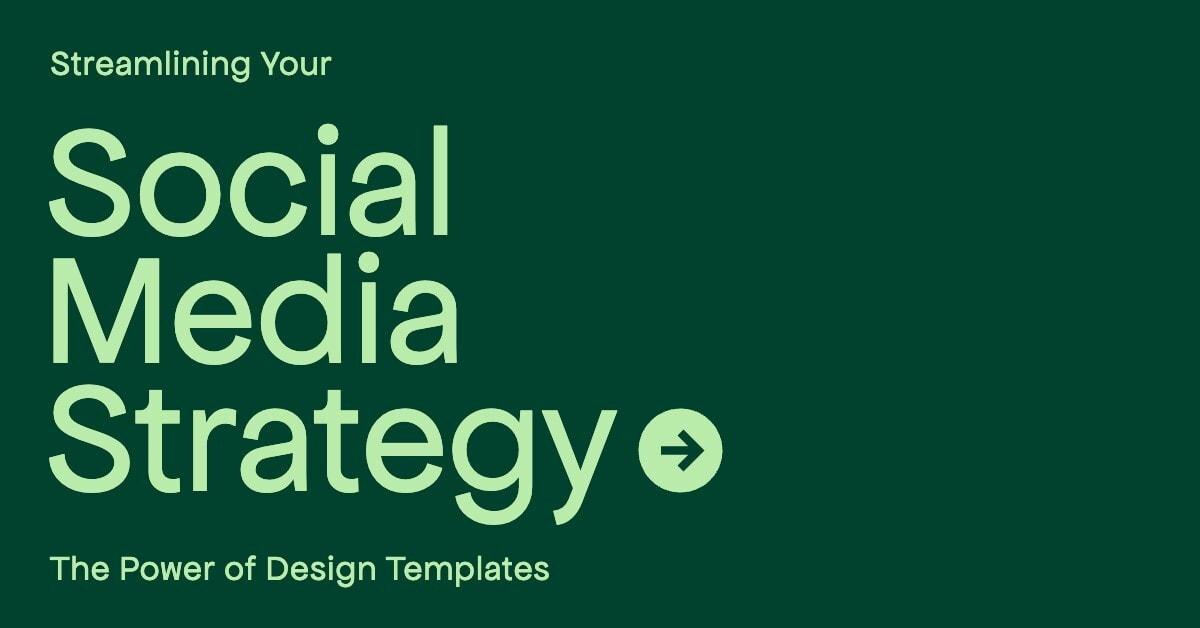 Featured image: Streamlining your social media strategy with design templates